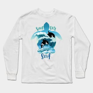 Save Our Surf Long Sleeve T-Shirt